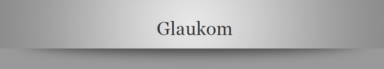Glaukom