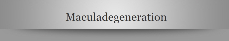 Maculadegeneration
