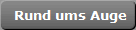 Rund ums Auge